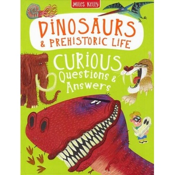 Curious Questions and Answers: Dinosaurs and Prehistoric Life