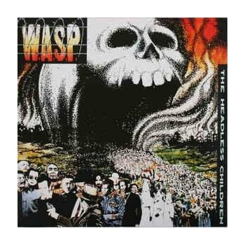 W.A.S.P.: HEADLESS CHILDREN LP