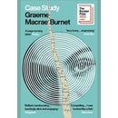 Case Study Burnet Graeme Macrae
