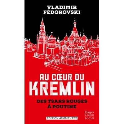 Au coeur du Kremlin | Vladimir Fédorovski