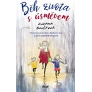 Běh života s úsměvem - Zuzana Součková, Zuzana Součková