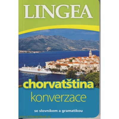 Chorvatština - konverzace se slovníkem a gramatikou