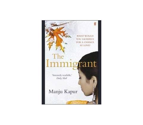 The Immigrant - Manju Kapur