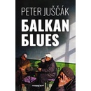 Balkan blues Peter Juščák