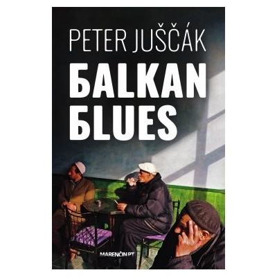 Balkan blues Peter Juščák