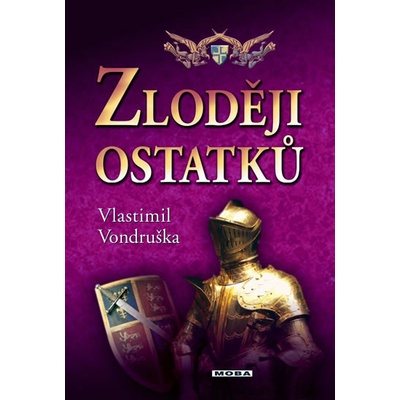 Vlastimil Vondruška - Zloději ostatků - 2.vydání