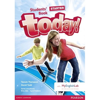 Today! Starter Student's Book with MyEnglishLab