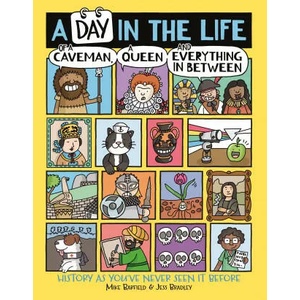 Day in the Life of a Caveman, a Queen and Everything In Between (ISBN: 9781780557137)