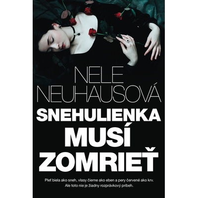 Snehulienka musí zomrieť - Nele Neuhaus