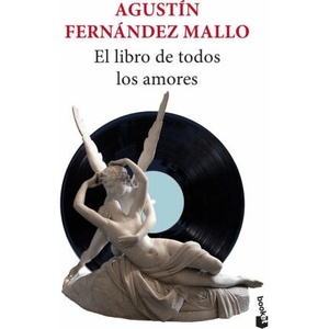 EL LIBRO DE TODOS LOS AMORES | AGUSTIN FERNANDEZ MALLO (2024)