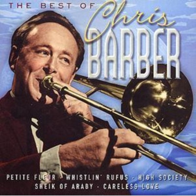 The Best Of - Chris Barber CD