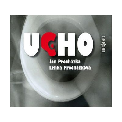 Ucho Jan Procházka; Lenka Procházková; Igor Bareš; Ivana Plíhalová; Petr Jarčev