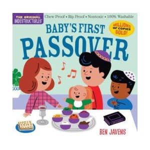Indestructibles: Baby's First Passover: Chew Proof - Rip Proof - Nontoxic - 100% Washable (Book for Babies, Newborn Books, Safe to Chew) | Ben Javens (ISBN: 9781523517749)