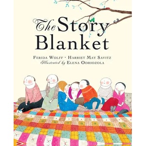 The Story Blanket | Harriet May Savitz, Elena Odriozola (ISBN: 9781682632192)