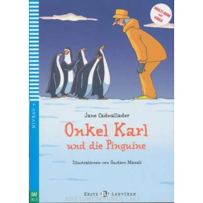 Onkel Karl und die Pinguine | Jane Cadwallader