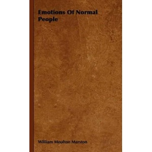 Emotions of Normal People | William Moulto Marston (ISBN: 9781443720724)