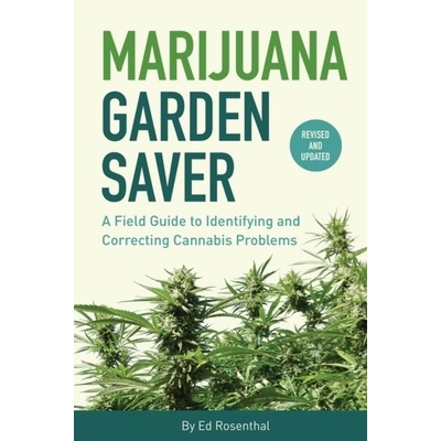 Marijuana Garden Saver - Rosenthal, Ed – Hledejceny.cz