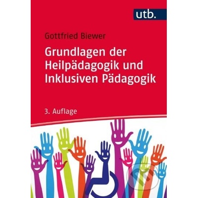 Grundlagen der Heilpädagogik und Inklusiven Pädagogik