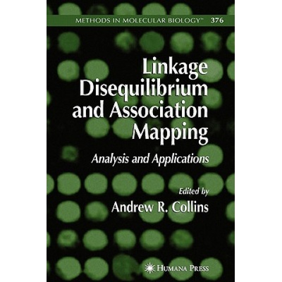 Linkage Disequilibrium and Association Mapping | Andrew R. Collins