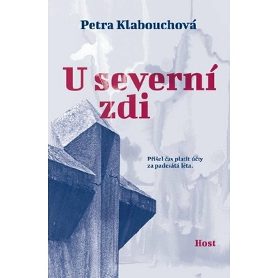 U severní zdi - Petra Klabouchová