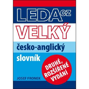 Velký česko-anglický slovník Josef Fronek