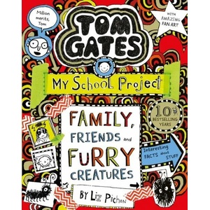 Tom Gates: Family, Friends and Furry Creatures (ISBN: 9781407193540)