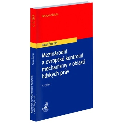 Mezinárodní a evropské kontrolní mechanismy v oblasti lidských práv