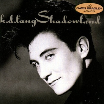 K. D. Lang - Shadowland (The Owen Bradley Sessions) (Reissue) (LP) (0075597943672)