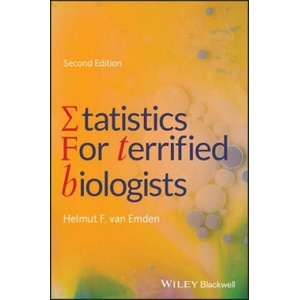 Statistics for Terrified Biologists, 2nd Edition | Helmut F. van Emden (ISBN: 9781119563679)