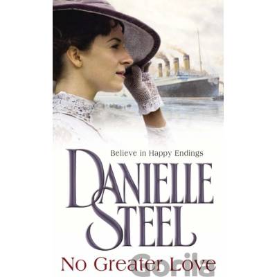 No Greater Love - Steel Danielle