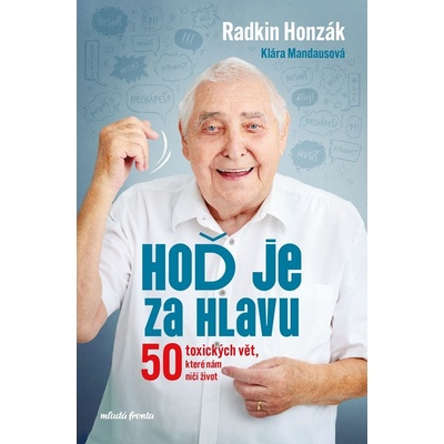 Hoď je za hlavu - Klára Mandausová Radkin Honzák