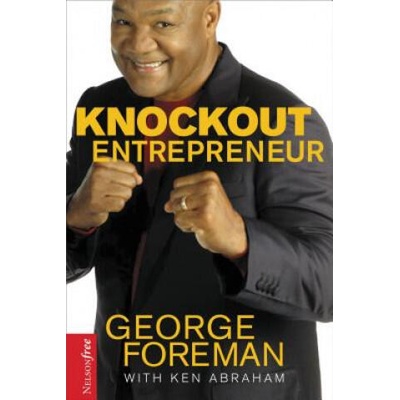 Knockout Entrepreneur | George Foreman