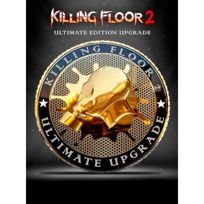 Killing Floor 2 (Ultimate Edition)
