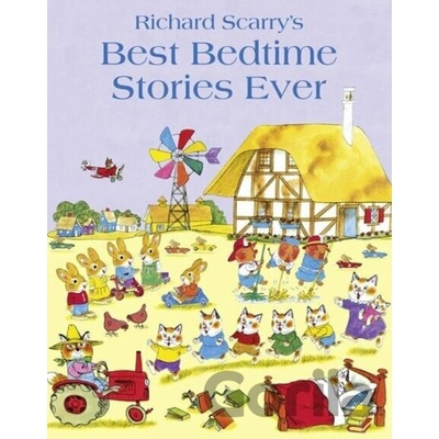 Best Bedtime Stories Ever Scarry Richard