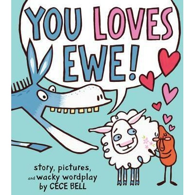You Loves Ewe! | Cece Bell