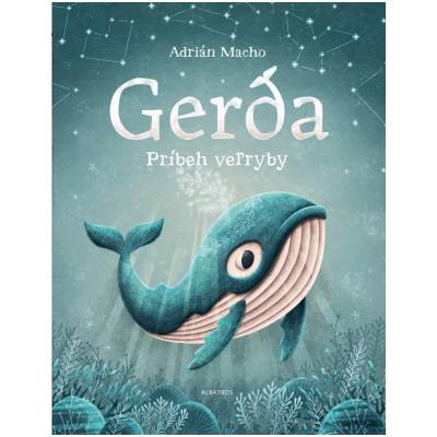 Gerda Príbeh veľryby - Adrián Macho