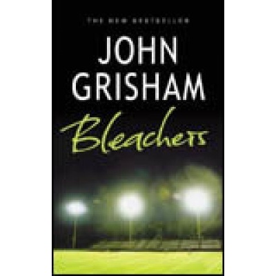 Bleachers - John Grisham