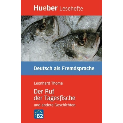Der Ruf der Tagesfische nemecká četba v origináli úroveň B2