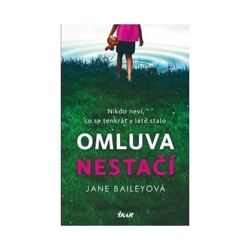 Omluva nestačí