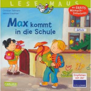 LESEMAUS 70: Max kommt in die Schule | Christian Tielmann, Sabine Kraushaar (ISBN: 9783551088703)