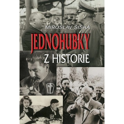 JEDNOHUBKY Z HISTORIE