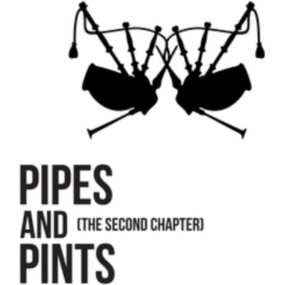 PIPES AND PINTS - THE SECOND CHAPTER LP