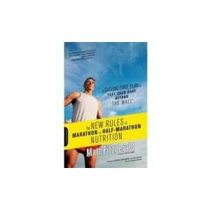 New Rules of Marathon and Half-Marathon Nutrition | Matt Fitzgerald (ISBN: 9780738216454)