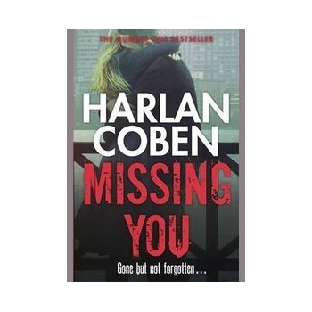 Missing You - Harlan Coben - Hardcover