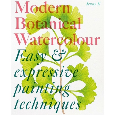 Modern Botanical Watercolour Painting - Jenny Kiker