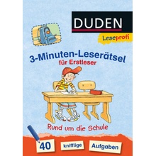 DUDEN Leseprofi – 3-Minuten-Leserätsel für Erstleser: Rund um die Schule