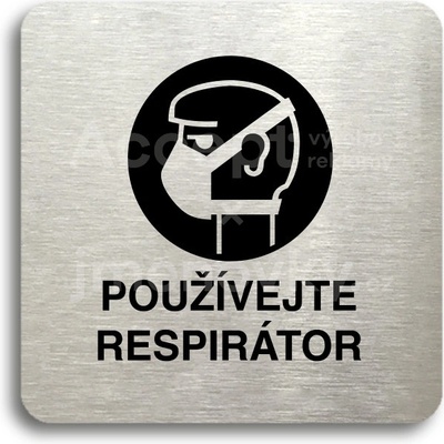 ACCEPT Piktogram používejte respirátor - stříbrná tabulka - černý tisk bez rámečku