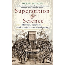 Superstition and Science Wilson Mr Derek