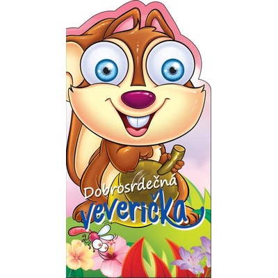 Dobrosrdečná veverička
