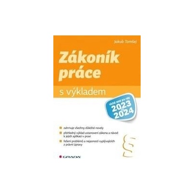 Zákoník práce s výkladem včetně novel pro roky 2023 a 2024